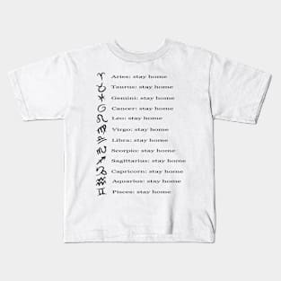 All signs of the zodiac I sit at home Kids T-Shirt